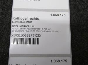 Kotflügel rechts Lichtsilber  Z163 siehe Notizen! OPEL MERIVA 1.8 92 KW