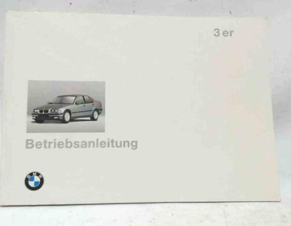 Bedienungsanleitung Betriebsanleitung Zusatzbetriebsanleitung BMW 3 (E36) 318I 85 KW