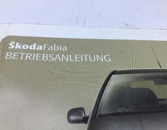 Operation manual SKODA FABIA I (6Y2), SKODA FABIA II (542)