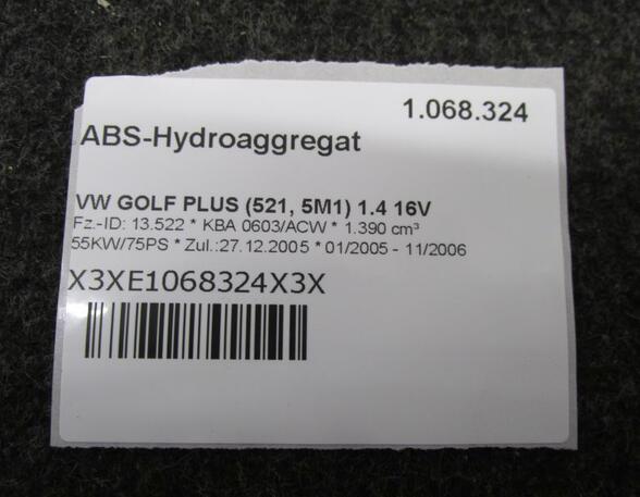 ABS-Hydroaggregat  VW GOLF PLUS (521  5M1) 1.4 16V 55 KW