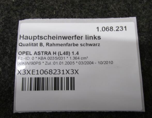 Hauptscheinwerfer links Qualität B  Rahmenfarbe schwarz OPEL ASTRA H (L48) 1.4 66 KW