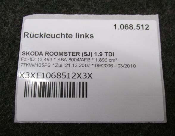 Rückleuchte links  SKODA ROOMSTER (5J) 1.9 TDI 77 KW