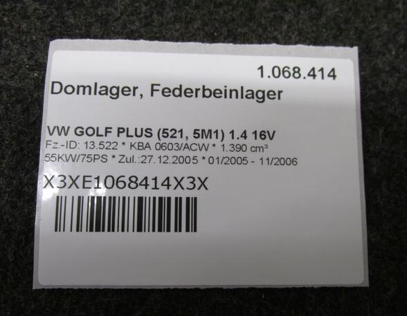 Domlager  Federbeinlager  VW GOLF PLUS (521  5M1) 1.4 16V 55 KW