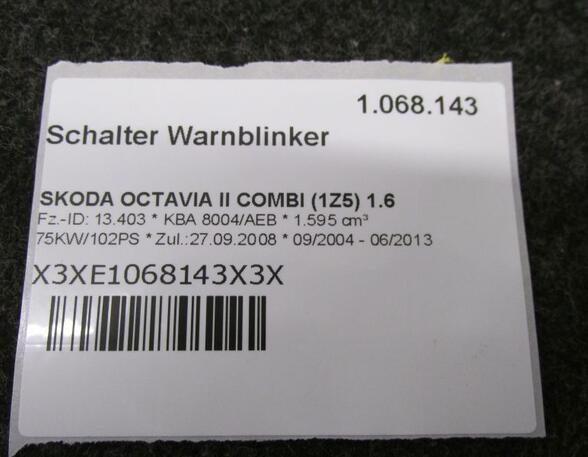 Schakelaar voor Alarmlicht SKODA OCTAVIA II Combi (1Z5)