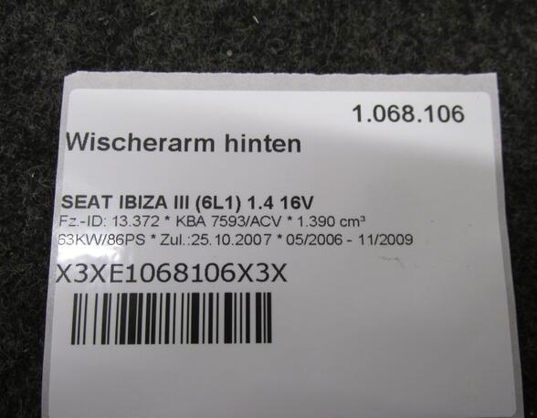 Wischerarm hinten  SEAT IBIZA III (6L1) 1.4 16V 63 KW