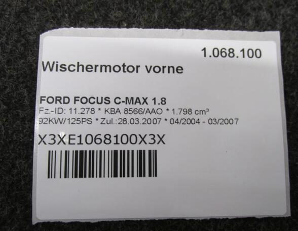 Wischermotor vorne  FORD FOCUS C-MAX 1.8 92 KW